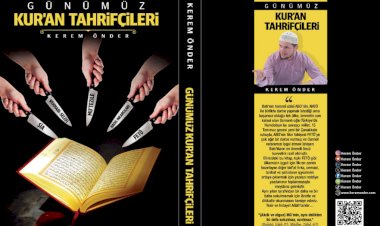 Günümüz Kur’an Tahrifçileri